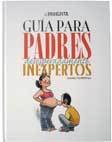 Guía para padres desesperadamente inexpertos