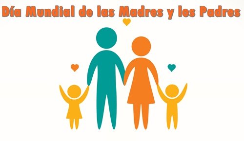 1 de junio, Día Mundial de las Madres y los Padres
